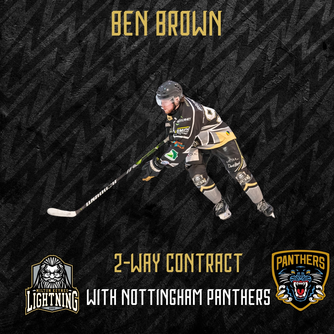 Ben Brown 2 way with MKL and Nottingham Panthers